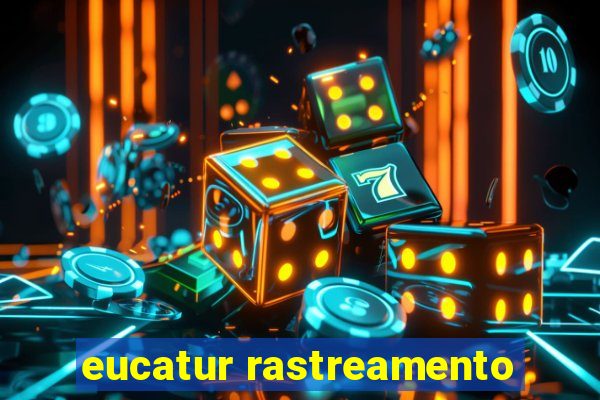 eucatur rastreamento